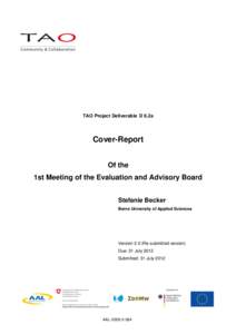 TAO Project Deliverable D 6.2a  Cover-Report Of the 1st Meeting of the Evaluation and Advisory Board Stefanie Becker