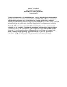 Leonard I. Nakamura Vice President and Economist Federal Reserve Bank of Philadelphia Philadelphia, PA Leonard I. Nakamura joined the Philadelphia Fed in 1988 as a senior economist in the Research Department and was prom