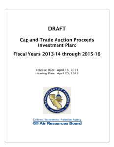 3 MASllate  DRAFT Cap-and-Trade Auction Proceeds Investment Plan: Fiscal Yearsthrough