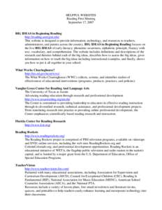 HELPFUL WEBSITES Reading First Meeting September 17, 2007 BIG IDEAS in Beginning Reading http://reading.uoregon.edu/