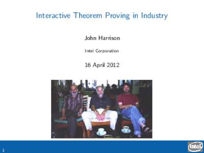 Automated theorem proving / Logic in computer science / Proof assistants / Logic for Computable Functions / E theorem prover / HOL / Robin Milner / Interactive Theorem Proving / Type theory