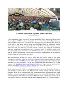 ©2015 Ahmadiyya Muslim Community  A Personal Report on the 2015 Jalsa Salana Convention By Barrie Schwortz I have to admit that I knew very little (if anything) about Islam when I first received the invitation from my f