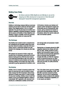 HubKey Case Study  HubKey Case Study An Altova customer OEMs MapForce and XMLSpy to use as the mapping and XML development components of their Microsoft® Sharepoint®-based EDI management application.