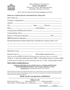 Bosco-Milligan Foundation Tax ID # [removed] “Riches of a City” Heritage Auction Saturday, October 18, 2014 Item / Service Donation Acknowledgement Form Please use a separate form for each donated item. Please print