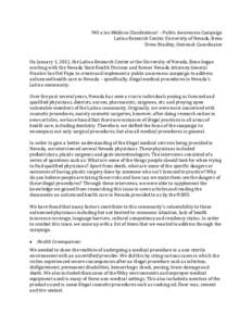 !NO a los Médicos Clandestinos! – Public Awareness Campaign Latino Research Center, University of Nevada, Reno Drew Bradley, Outreach Coordinator On January 1, 2012, the Latino Research Center at the University of Nev