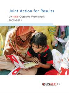 Joint Action for Results UNAIDS Outcome Framework 2009–2011 UNAIDS/09.13E – JC1713E (English original, May[removed]Updated version March 2010