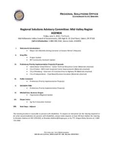 Regional Solutions Office Governor Kate Brown Regional Solutions Advisory Committee: Mid-Valley Region AGENDA Friday, June 5, 2015, 7 to 9 a.m.