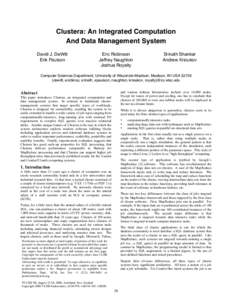 Clustera: An Integrated Computation And Data Management System David J. DeWitt Erik Paulson  Eric Robinson