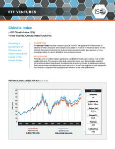 ETF VENTURES  ChIndia Index • ISE ChIndia Index (ICK) • First Trust ISE ChIndia Index Fund (FNI) Providing a