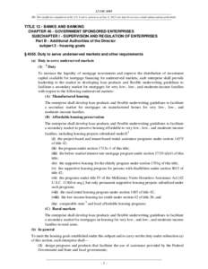 12 USC 4565 NB: This unofficial compilation of the U.S. Code is current as of Jan. 4, 2012 (see http://www.law.cornell.edu/uscode/uscprint.html). TITLE 12 - BANKS AND BANKING CHAPTER 46 - GOVERNMENT SPONSORED ENTERPRISES