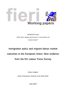 LAB-MIG-GOV Project “Which labour migration governance for a more dynamic and inclusive Europe?” Immigration policy and migrant labour market outcomes in the European Union: New evidence