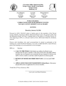 Corrections Officer Retirement Plan Navajo County Sheriff’s Local Board Navajo County Holbrook, AZ Jesse Thompson Chairman