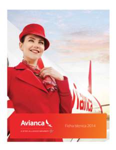 Ficha técnica 2014  Flota en operación a junio 2014 Avianca 11 56