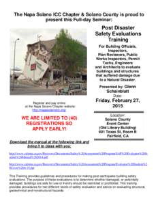 The Napa Solano ICC Chapter & Solano County is proud to present this Full-day Seminar: Post Disaster Safety Evaluations Training