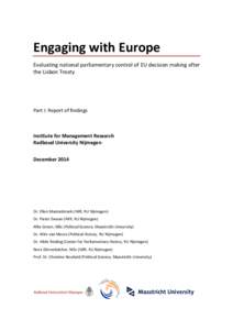 Engaging with Europe Evaluating national parliamentary control of EU decision making after the Lisbon Treaty Part I: Report of findings