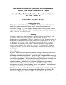 Inter/National Coalition of Electronic Portfolio Research Cohort V Final Report – University of Oregon Authors: Lori Hager, Ron Bramhall, and Nancy Cheng, with contributions from Claire Alyea , February, 2011  Cohort V