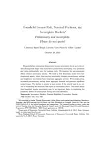 Household Income Risk, Nominal Frictions, and Incomplete Markets ∗  Preliminary and incomplete.