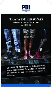 SI ESTÁS EN ALGUNA DE ESTAS SITUACIONES: •	 Desempeñas trabajos diferentes a los ofrecidos o bien desarrollados bajo condiciones que no eran parte de un trato. •	 Adquieres deudas por conceptos de viajes u otras p