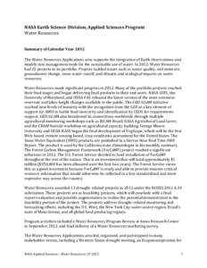 NASA Earth Science Division, Applied Sciences Program Water Resources Summary of Calendar Year 2012 The Water Resources Applications area supports the integration of Earth observations and models into management tools fo