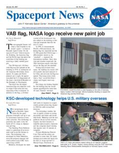 January 26, 2007  Vol. 46, No. 2 Spaceport News John F. Kennedy Space Center - America’s gateway to the universe