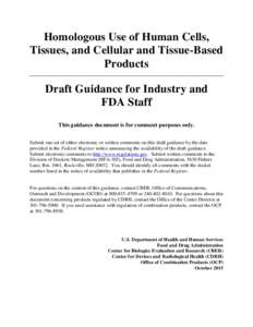 Homologous Use of Human Cells, Tissues, and Cellular and Tissue-Based Products Draft Guidance for Industry and FDA Staff