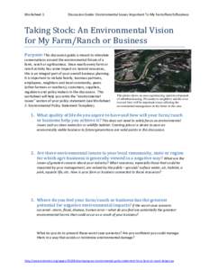 Worksheet 1  Discussion Guide: Environmental Issues Important To My Farm/Ranch/Business Taking Stock: An Environmental Vision for My Farm/Ranch or Business