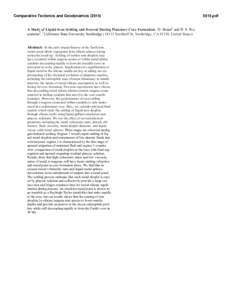 Comparative Tectonics and GeodynamicsA Study of Liquid Iron Settling and Descent During Planetary Core Formation. D. Brand1 and D. S. Weeraratne2, 1California State University NorthridgeNordhoff St, North