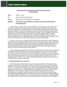 Cyber Initiative Memo THE WILLIAM AND FLORA HEWLETT FOUNDATION Memorandum Date:  March 27, 2014