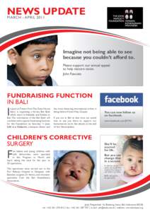 NEWS UPDATE MARCH - APRIL 2011 THE JOHN FAWCETT FOUNDATION YAYASAN