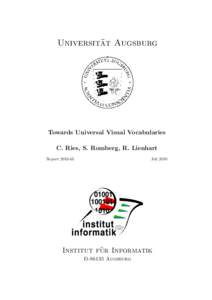 ¨ t Augsburg Universita Towards Universal Visual Vocabularies C. Ries, S. Romberg, R. Lienhart Report[removed]