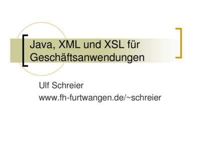 Java, XML und XSL für Geschäftsanwendungen