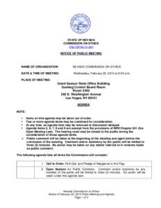STATE OF NEVADA COMMISSION ON ETHICS http://ethics.nv.gov NOTICE OF PUBLIC MEETING  NAME OF ORGANIZATION: