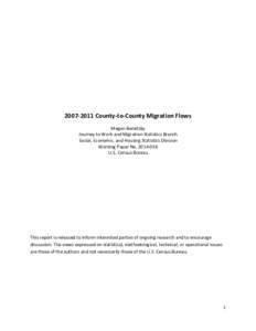[removed]County-to-County Migration Flows Megan Benetsky Journey to Work and Migration Statistics Branch Social, Economic, and Housing Statistics Division Working Paper No[removed]U.S. Census Bureau