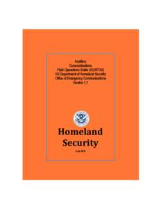Auxiliary Communications Field Operations Guide (AUXFOG) US Department of Homeland Security Office of Emergency Communications Version 1.1