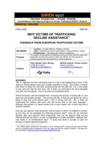 SIREN report STRATEGIC INFORMATION RESPONSE NETWORK United Nations Inter-Agency Project on Human Trafficking (UNIAP): Phase III BANGKOK, THAILAND 6 May 2008