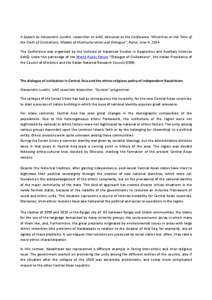 A Speech by Alessandro Lundini, researcher at IsAG, delivered at the Conference “Minorities at the Time of the Clash of Civilizations. Models of Multiculturalism and Dialogue”, Rome, June 4, 2014 The Conference was o
