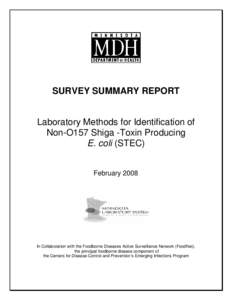 SURVEY SUMMARY REPORT  Laboratory Methods for Identification of Non-O157 Shiga -Toxin Producing E. coli (STEC) February 2008