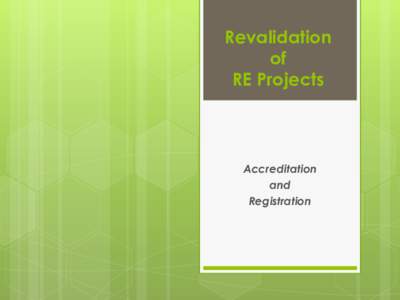 Revalidation of RE Projects Accreditation and