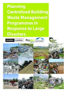 Planning Centralised Building Waste Management Programmes in Response to Large Disasters