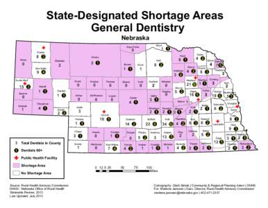 State-Designated Shortage Areas General Dentistry Nebraska + 8 3 Sheridan
