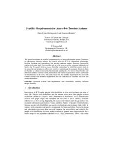 Usability Requirements for Accessible Tourism Systems Eleni (Elina) Michopouloua and Dimitrios Buhalisb a School of Culture and Lifestyle University of Derby, Buxton, UK