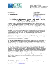 TBAISD Career-Tech Center 880 Parsons Road, Traverse City, [removed]Phone[removed]Fax[removed]www.tbactc.org  December 6, 2013