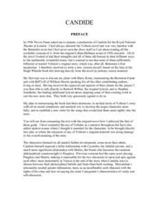 CANDIDE PREFACE In 1998 Trevor Nunn asked me to prepare a production of Candide for the Royal National Theatre in London. I had always admired the Voltaire novel and was very familiar with the Bernstein score but I had n