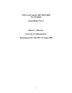 USDA Grant Number[removed] New Paradigm Annual Report Year 1 Robert L. Gilbertson University of California Davis