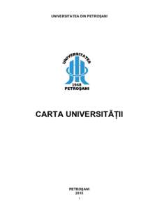 UNIVERSITATEA DIN PETROȘANI  CARTA UNIVERSITĂȚII PETROȘANI 2015