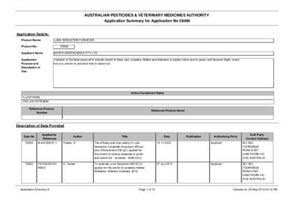 AUSTRALIAN PESTICIDES & VETERINARY MEDICINES AUTHORITY Application Summary for Application No[removed]Application Details: Product Name: