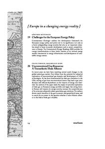 [ Europe in a changing energy reality ]           19 Challenges for the European Energy Policy Commissioner Oettinger outlines the development framework for European energy
