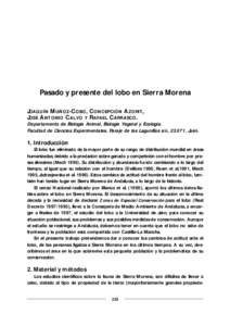 Pasado y presente del lobo en Sierra Morena JOAQUÍN MUÑOZ-COBO, CONCEPCIÓN AZORIT, JOSÉ ANTONIO CALVO Y RAFAEL CARRASCO.