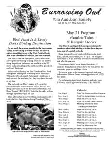 Yolo Audubon Society Vol. 43 No. 9 • May-June 2014 West Pond Is A Lively Davis Birding Destination As we reach the warmer months in the Sacramento