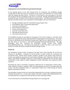 Congratulations to the North/West Passage Pooled Fund Study! At the Opening Session of the 2010 National Rural ITS Conference, the North/West Passage Transportation Pooled Fund Study was recognized as the winner of the 2